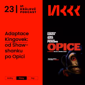 #23: Adaptace Kingovek: od Shawshanku po Opici