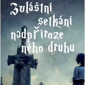 Zvláštní setkání nadpřirozeného druhu