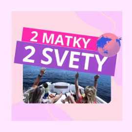 DVE MATKY DVA SVETY