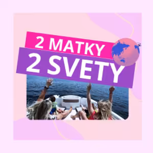 DVE MATKY DVA SVETY